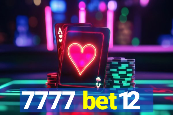 7777 bet12